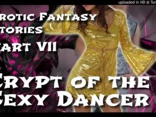 Spogledljiva fantazija zgodbe 7: crypt od na spogledljiva plesalka